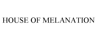 HOUSE OF MELANATION trademark