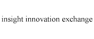 INSIGHT INNOVATION EXCHANGE trademark