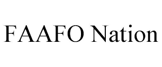 FAAFO NATION trademark