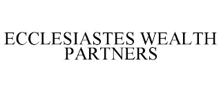 ECCLESIASTES WEALTH PARTNERS trademark