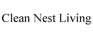 CLEAN NEST LIVING