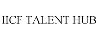 IICF TALENT HUB