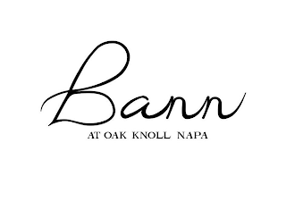 BANN AT OAK KNOLL NAPA