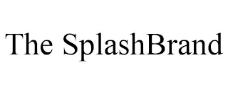 THE SPLASHBRAND