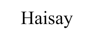 HAISAY