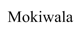 MOKIWALA