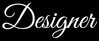 DESIGNER