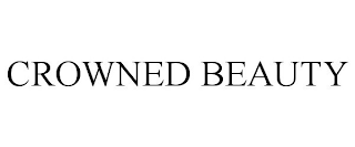 CROWNED BEAUTY trademark