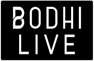 BODHI LIVE