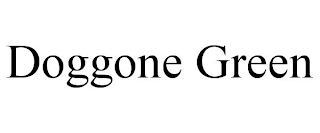 DOGGONE GREEN