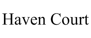 HAVEN COURT