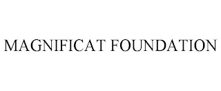 MAGNIFICAT FOUNDATION