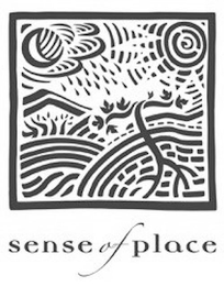 SENSE OF PLACE
