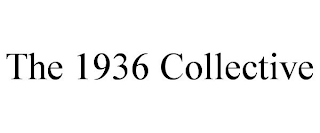 THE 1936 COLLECTIVE