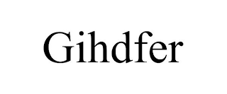 GIHDFER