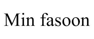 MIN FASOON