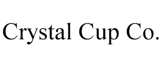 CRYSTAL CUP CO.