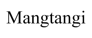 MANGTANGI