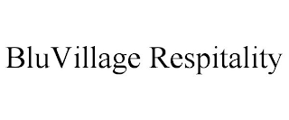 BLUVILLAGE RESPITALITY