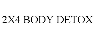 2X4 BODY DETOX