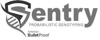 SENTRY PROBABILISTIC GENOTYPING FORMERLY BULLETPROOF