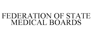 FEDERATION OF STATE MEDICAL BOARDS