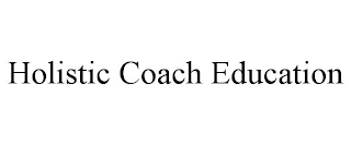 HOLISTIC COACH EDUCATION