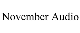 NOVEMBER AUDIO
