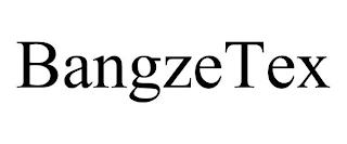 BANGZETEX