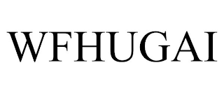 WFHUGAI