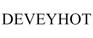 DEVEYHOT