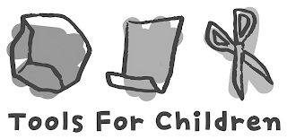 TOOLS FOR CHILDREN