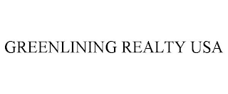 GREENLINING REALTY USA