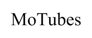 MOTUBES