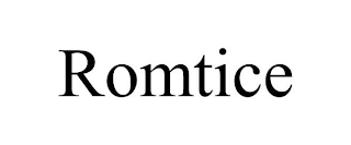 ROMTICE