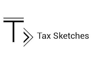 T TAX SKETCHES