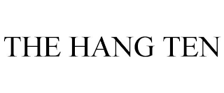 THE HANG TEN