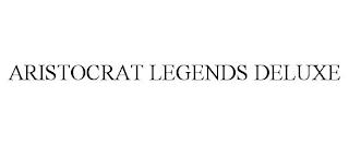 ARISTOCRAT LEGENDS DELUXE