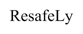 RESAFELY