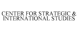 CENTER FOR STRATEGIC & INTERNATIONAL STUDIES