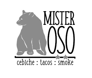 MISTER OSO CEBICHE : TACOS : SMOKE