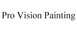 PRO VISION PAINTING