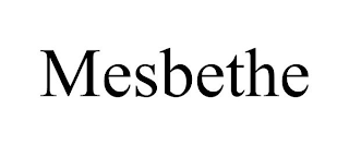 MESBETHE