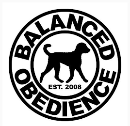 BALANCED OBEDIENCE EST. 2008