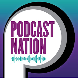 P PODCAST NATION