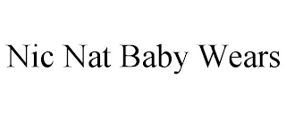 NIC NAT BABY WEARS