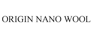 ORIGIN NANO WOOL