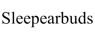 SLEEPEARBUDS