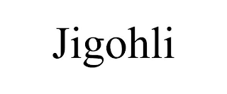 JIGOHLI