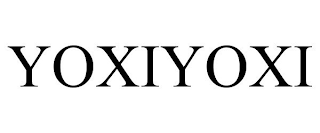 YOXIYOXI